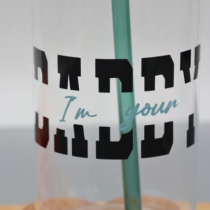 I´m your Daddy | Trinkglas 500 ml | Strohhalm + Deckel